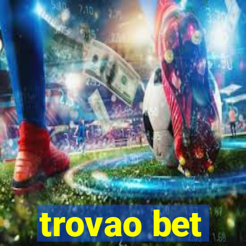 trovao bet
